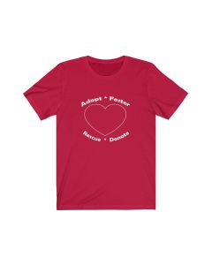 Adopt Foster Rescue Donate Unisex Tee-Red-L